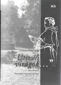 Gilányi Magdolna: Útszéli virágok